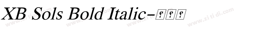 XB Sols Bold Italic字体转换